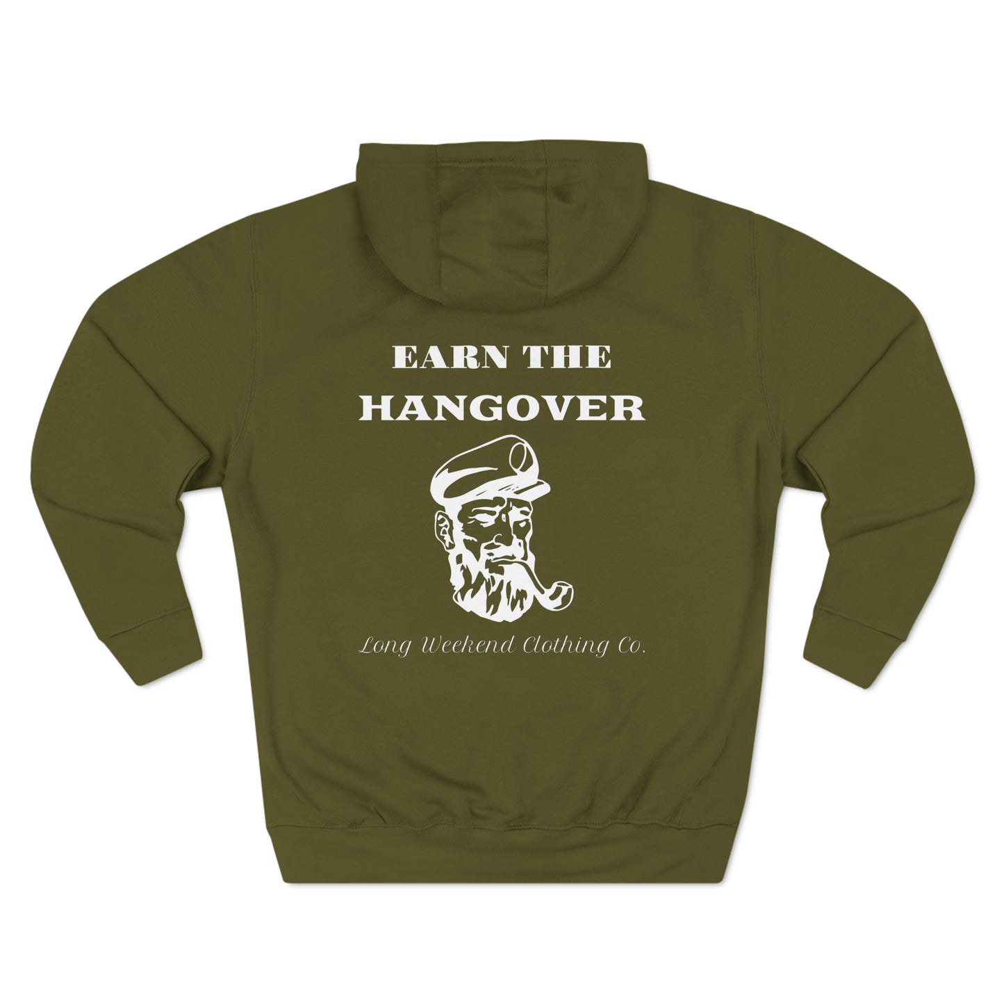 Earn the Hangover hoodie