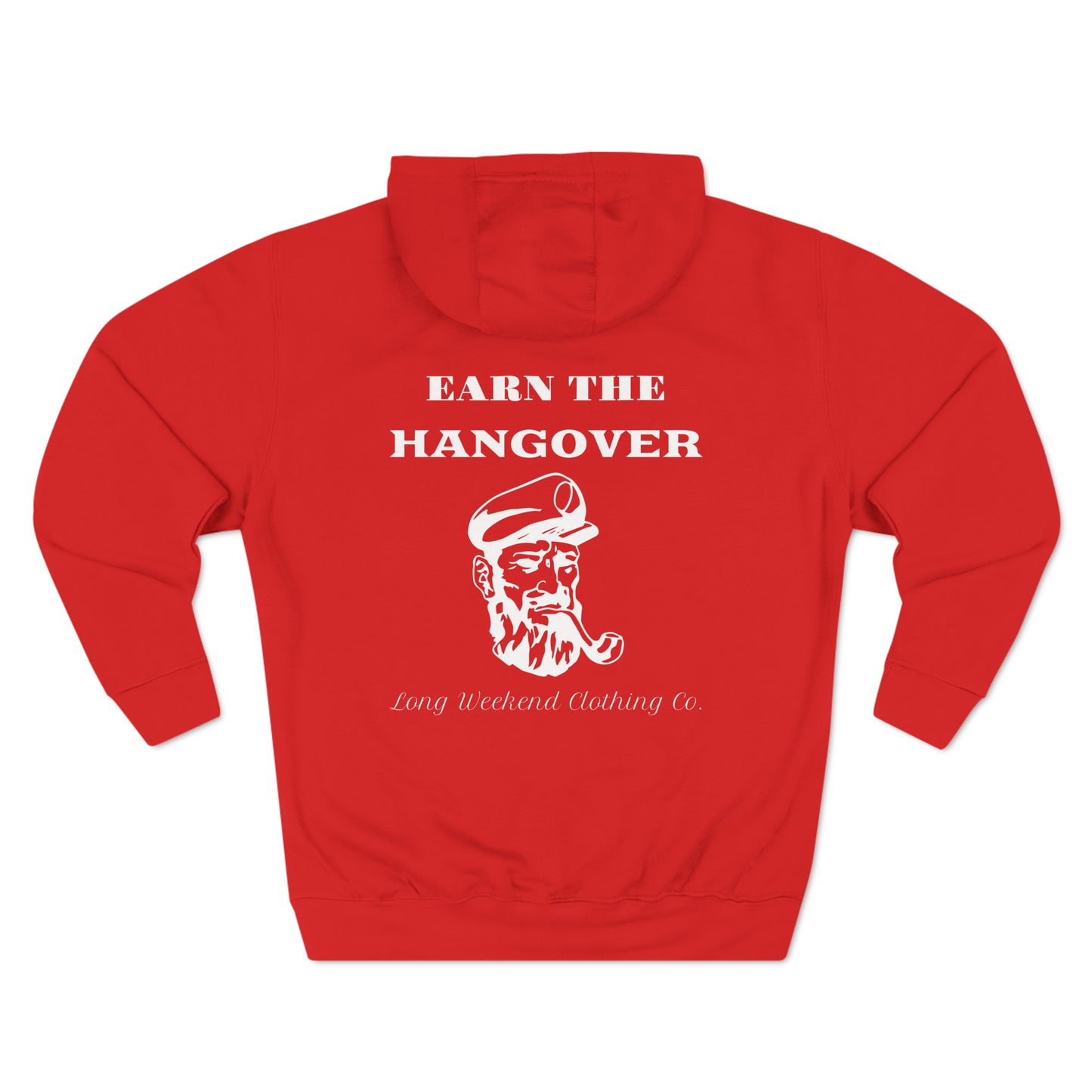 Earn the Hangover hoodie