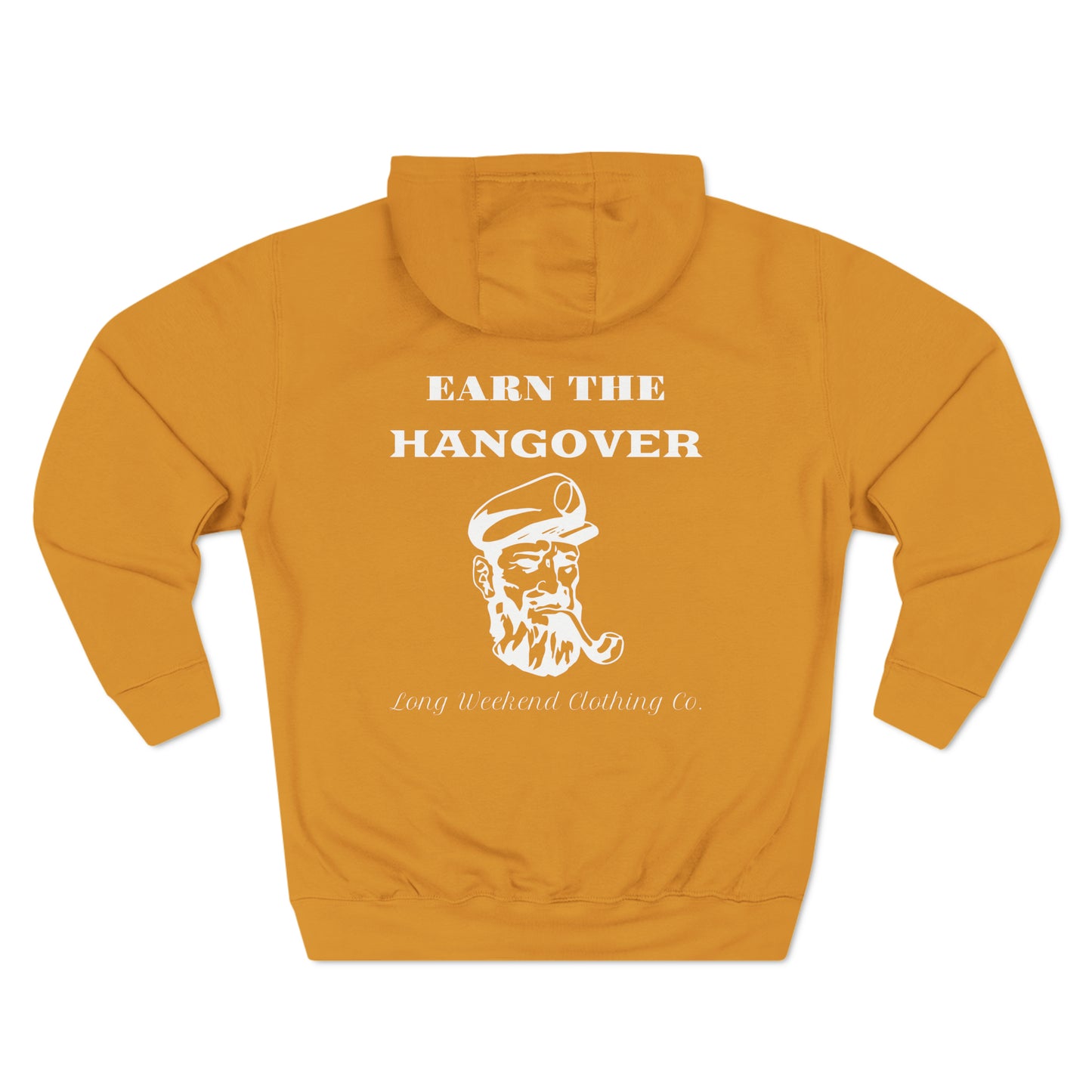 Earn the Hangover hoodie